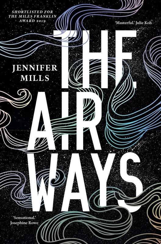 Jennifer Mills, 'The Airways' (Pan Macmillan) cover